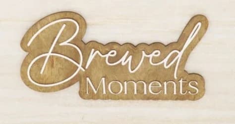 Brewed Moments